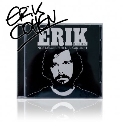 Erik Cohen - Nostalgie für die Zukunft | Signierte CD