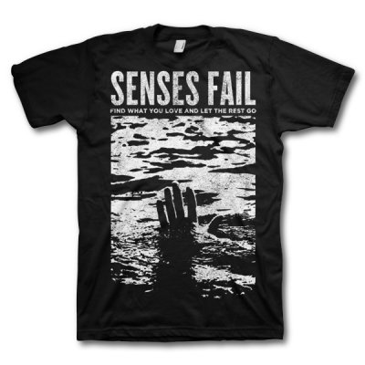 senses-fail - Find What You Love | T-Shirt