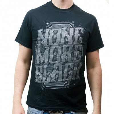None More Black - Typography | T-Shirt