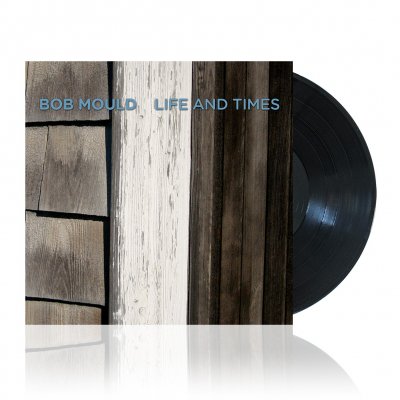 Bob Mould - Life And Times | Vinyl