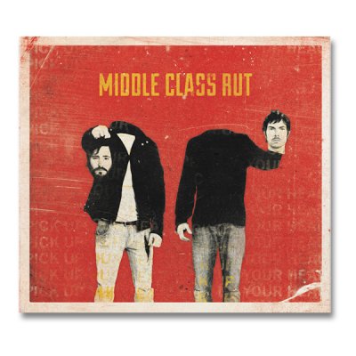Middle Class Rut - Pick Up Your Head Middle Class Rut - Pick Up Your Head