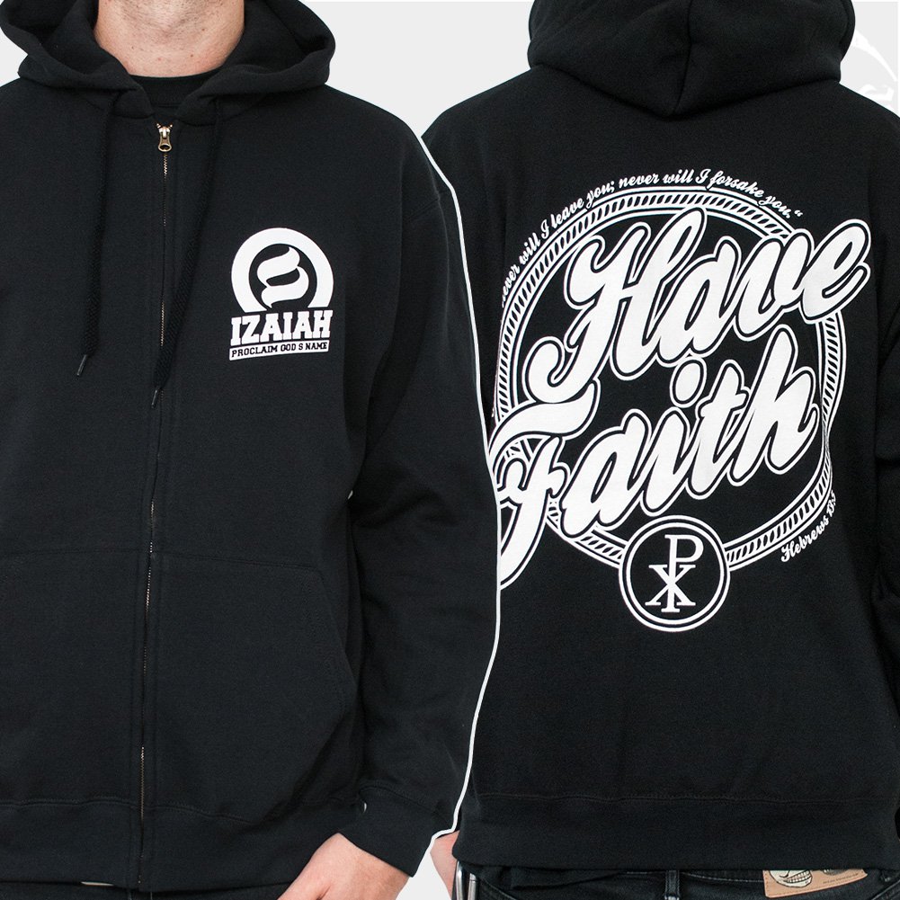 IMAGE | Have Faith | Zip-Hood