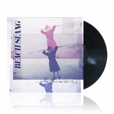 beach-slang - The Things We Do... | Vinyl