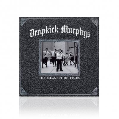 dropkick-murphys - The Meanest Of Times | CD