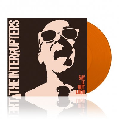 the-interrupters - Say It Out Loud | Clear Orange Vinyl