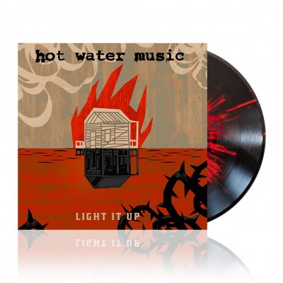 Hot Water Music - Light It Up | BLack w/Red Splatter Vinyl