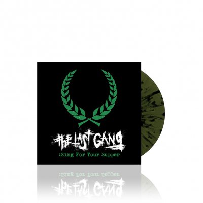 The Last Gang - Sing For Your Supper | OL w/Blk Spl. 7Inch