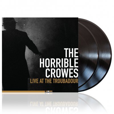 The Horrible Crowes - Live At The Troubadour | 2xBlack Vinyl+DVD