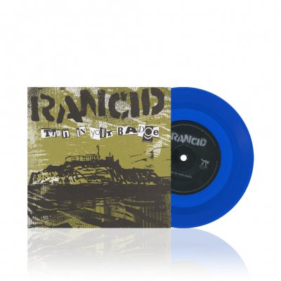 Rancid - Turn In Your Badge | Clear Blue 7 Inch