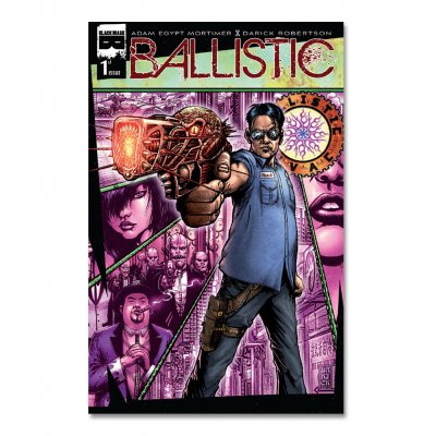 Ballistic - Ballistic: Issue 1