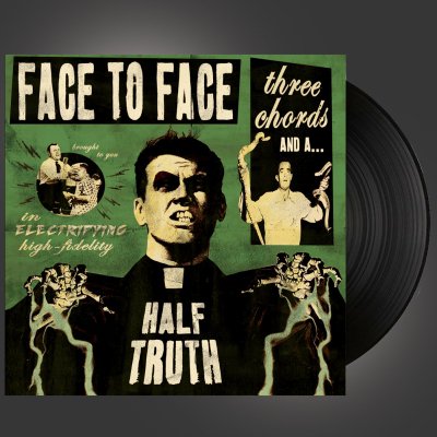 face-to-face - Three Chords And A Half Truth LP (180g Black)