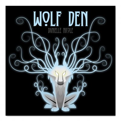 danielle-nicole - Wolf Den CD *AUTOGRAPHED* + Digital Download