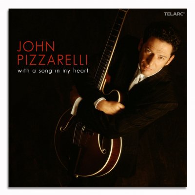 john-pizzarelli - With A Song In My Heart CD