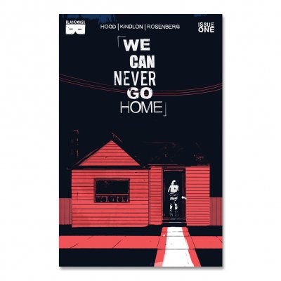 We Can Never Go Home - We Can Never Go Home - Issue 1 Third Printing