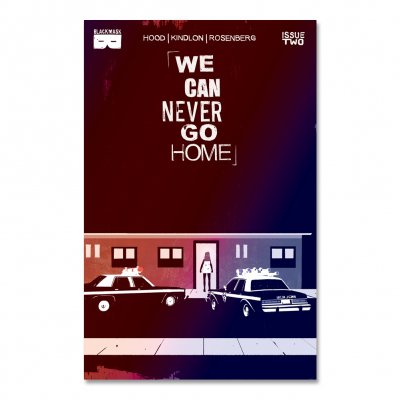 black-mask-studios - We Can Never Go Home - Issue 2 Second Printing