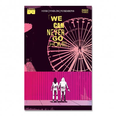 We Can Never Go Home - We Can Never Go Home - Issue 3 Second Printing