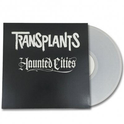 Transplants - Haunted Cities LP (Clear)