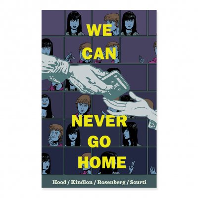 We Can Never Go Home - We Can Never Go Home: What We Do Is Secret Vol. 1 Hardcover