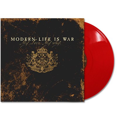 Modern Life Is War - My Love. My Way LP - Red