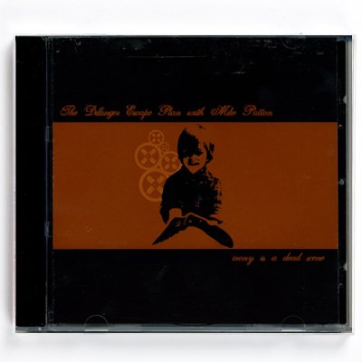 The Dillinger Escape Plan - Irony Is A Dead Scene - CD