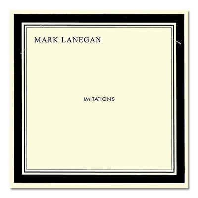 Mark Lanegan - Imitations CD