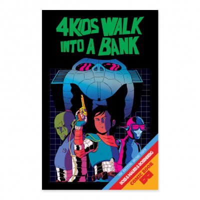 4 Kids Walk Into A Bank - 4 Kids Walk Into A Bank - Issue 2