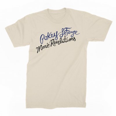 pokey-lafarge - Manic Revelations Script Tee (Natural)