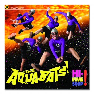 the-aquabats - Hi-Five Soup CD