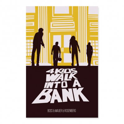 4 Kids Walk Into A Bank - 4 Kids Walk Into A Bank: Vol. 1 Hardcover